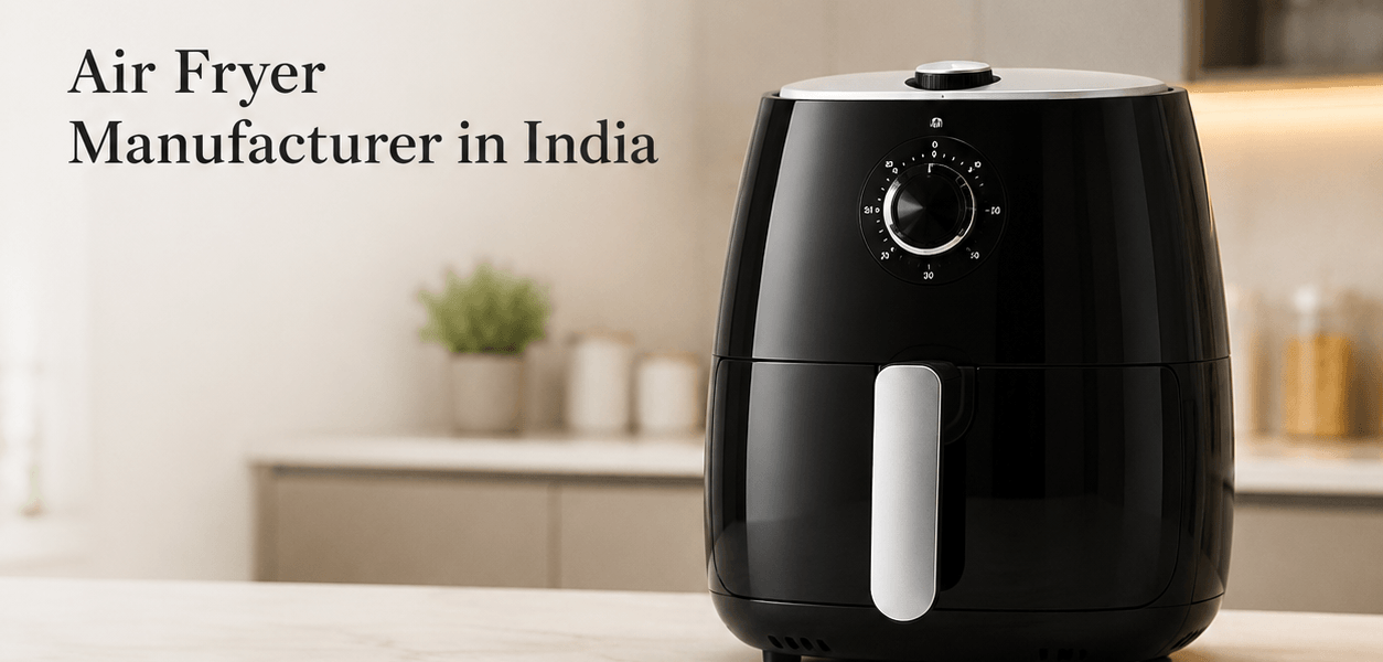 Air Fryer Manufacturer in India